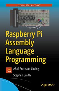 [View] [KINDLE PDF EBOOK EPUB] Raspberry Pi Assembly Language Programming: ARM Processor Coding by