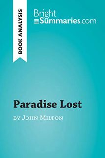 READ KINDLE PDF EBOOK EPUB Paradise Lost by John Milton (Book Analysis): Detailed Summary, Analysis