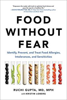 GET EBOOK EPUB KINDLE PDF Food Without Fear: Identify, Prevent, and Treat Food Allergies, Intoleranc