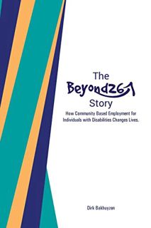 [Access] EBOOK EPUB KINDLE PDF The Beyond26 Story by  Dirk Bakhuyzen 🗃️