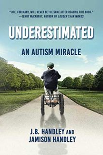 [Get] EBOOK EPUB KINDLE PDF Underestimated: An Autism Miracle (Children’s Health Defense) by  J. B.