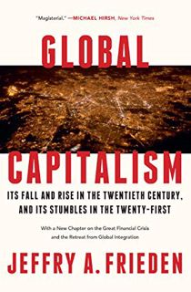 View PDF EBOOK EPUB KINDLE Global Capitalism by  Jeffry A. Frieden 🖋️