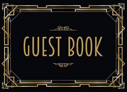 Get PDF EBOOK EPUB KINDLE Guest Book: Black & Gold Art Deco Theme by  Art Deco Guestbooks 💖