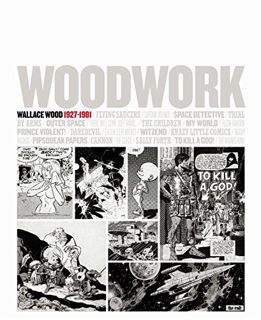 VIEW KINDLE PDF EBOOK EPUB Woodwork: Wallace Wood 1927-1981 (English and Spanish Edition) by  N/A &