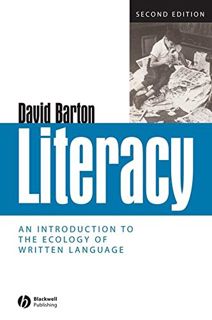 Get [KINDLE PDF EBOOK EPUB] Literacy: An Introduction to the Ecology of Written Language, 2nd Edtion
