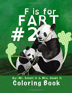ACCESS PDF EBOOK EPUB KINDLE F is for FART #2 Coloring Book: A rhyming ABC children's COLORING book