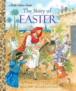 READ PDF EBOOK EPUB KINDLE The Story of Easter (Little Golden Book) by  Jean Miller &  Jerry Smath �