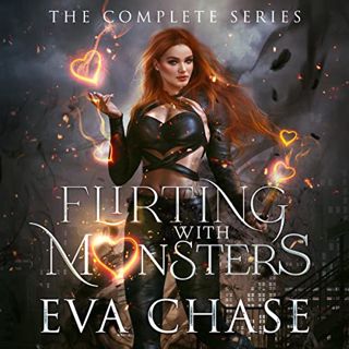 Access [PDF EBOOK EPUB KINDLE] Flirting with Monsters: The Complete Series by  Eva Chase,Vanessa Moy