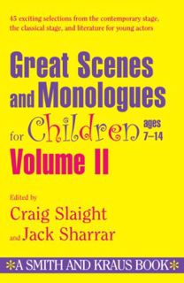 View [KINDLE PDF EBOOK EPUB] Great Scenes and Monologues for Children Ages 7-14 (Young Actors Series