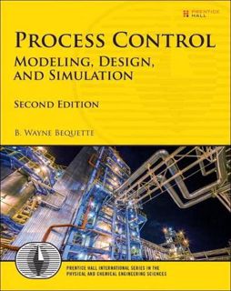 READ [KINDLE PDF EBOOK EPUB] Process Control: Modeling, Design, and Simulation (International Series