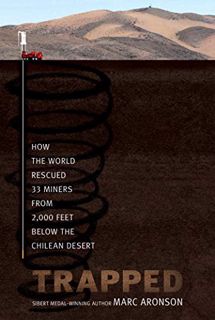 Get PDF EBOOK EPUB KINDLE Trapped: How the World Rescued 33 Miners from 2,000 Feet Below the Chilean