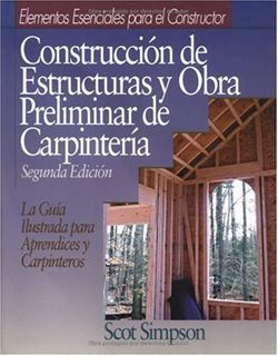 [GET] EPUB KINDLE PDF EBOOK Construccion de Estructuras y Obra Preliminar de Carpinteria by  Scot Si
