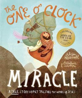 [Read] [EBOOK EPUB KINDLE PDF] The One O'Clock Miracle (Tales That Tell the Truth) by  Alison Mitche