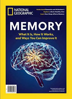 [View] EPUB KINDLE PDF EBOOK National Geographic Memory: What It Is, How It Works, and Ways You Can