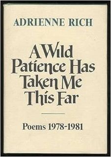 ACCESS EBOOK EPUB KINDLE PDF A Wild Patience Has Taken Me This Far: Poems, 1978-1981 by Adrienne Cec