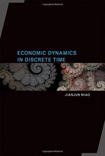 [ACCESS] EBOOK EPUB KINDLE PDF Economic Dynamics in Discrete Time (The MIT Press) by  Jianjun Miao �
