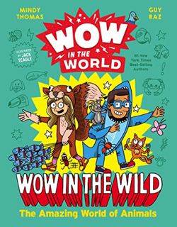 [READ] PDF EBOOK EPUB KINDLE Wow in the World: Wow in the Wild: The Amazing World of Animals by  Min