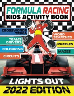 [View] [PDF EBOOK EPUB KINDLE] Formula Racing Kids Activity Book: Motor Racing Trivia, Puzzles, Word