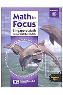 [READ] [PDF EBOOK EPUB KINDLE] Math in Focus - Singapore Math, Grade 8 Volume B - Common Core Studen
