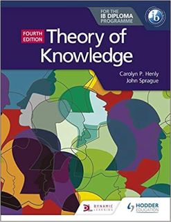 [Read] EBOOK EPUB KINDLE PDF Theory of Knowledge for the IB Diploma Fourth Edition by Carolyn P. Hen