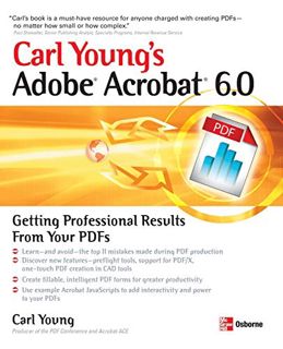 [ACCESS] EPUB KINDLE PDF EBOOK Adobe Acrobat 6.0: Getting Professional Results from Your PDFs by  Ca
