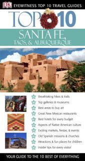 [VIEW] EBOOK EPUB KINDLE PDF Top 10 Santa Fe, Albuquerque, Taos (Eyewitness Top 10 Travel Guides) by