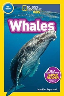 [View] [PDF EBOOK EPUB KINDLE] National Geographic Readers: Whales (Pre-Reader) by  Jennifer Szymans
