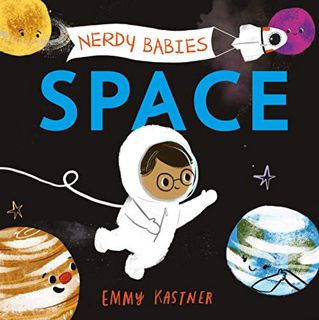 View [KINDLE PDF EBOOK EPUB] Nerdy Babies: Space (Nerdy Babies, 2) by  Emmy Kastner &  Emmy Kastner