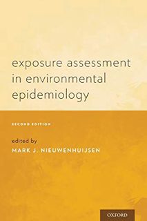 View EPUB KINDLE PDF EBOOK Exposure Assessment in Environmental Epidemiology by  Mark J. Nieuwenhuij