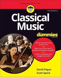 [GET] EBOOK EPUB KINDLE PDF Classical Music For Dummies (For Dummies (Music)) by  David Pogue &  Sco