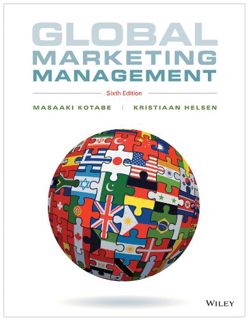 GET [PDF EBOOK EPUB KINDLE] Global Marketing Management by  Masaaki (Mike) Kotabe &  Kristiaan Helse