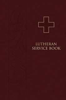 GET EBOOK EPUB KINDLE PDF Lutheran Service Book: Pew Edition by LCMS 🖍️