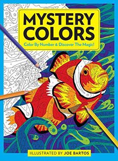[READ] KINDLE PDF EBOOK EPUB Mystery Colors: Color By Number & Discover the Magic by  Joe Bartos 🖌️