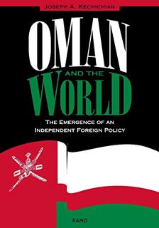 Read [KINDLE PDF EBOOK EPUB] Oman and the World: The Emergence of an Independent Foreign Policy by