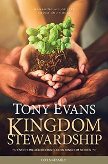 [VIEW] [KINDLE PDF EBOOK EPUB] Kingdom Stewardship by  Tony Evans 💑