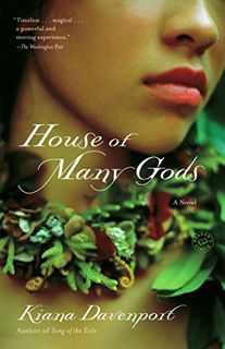 [READ] [PDF EBOOK EPUB KINDLE] House of Many Gods: A Novel by  Kiana Davenport 🗃️