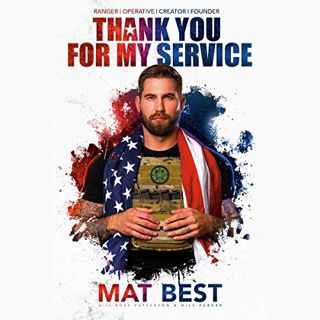 [VIEW] [PDF EBOOK EPUB KINDLE] Thank You for My Service by  Mat Best,Ross Patterson,Nils Parker,Mat