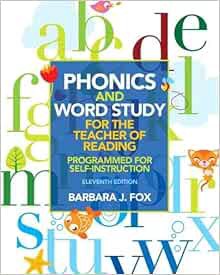 [VIEW] [EBOOK EPUB KINDLE PDF] Phonics and Word Study for the Teacher of Reading: Programmed for Sel