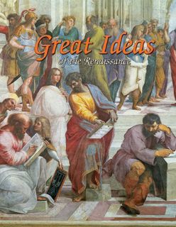 Get [EPUB KINDLE PDF EBOOK] Great Ideas of the Renaissance (Renaissance World, 6) by  Trudee Romanek