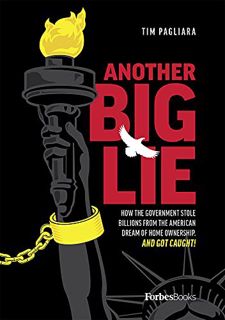 Access [PDF EBOOK EPUB KINDLE] Another Big Lie: How the Government Stole Billions From The American
