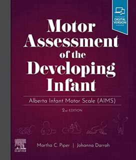 [GET] EPUB KINDLE PDF EBOOK Motor Assessment of the Developing Infant: Alberta Infant Motor Scale (A