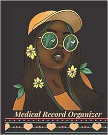 [GET] EBOOK EPUB KINDLE PDF Medical Record Organizer: Self Care Journal for Black Women by Kristen N
