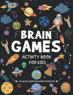 READ KINDLE PDF EBOOK EPUB Brain Games Activity book For kids Age 4-8: Fun Brain Teasers & Logic puz