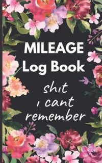 [Access] [EBOOK EPUB KINDLE PDF] Mileage Log Book: Car & Vehicle Auto Mileage Log for Business Taxes