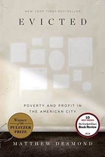 [GET] [EBOOK EPUB KINDLE PDF] Evicted: Poverty and Profit in the American City by  Matthew Desmond �