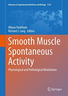 GET [PDF EBOOK EPUB KINDLE] Smooth Muscle Spontaneous Activity: Physiological and Pathological Modul