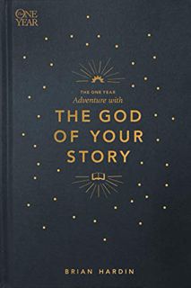 [VIEW] PDF EBOOK EPUB KINDLE The One Year Adventure with the God of Your Story by  Brian Hardin 📝