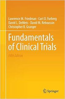 Get EPUB KINDLE PDF EBOOK Fundamentals of Clinical Trials by Lawrence M. Friedman,Curt D. Furberg,Da