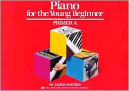 Read [KINDLE PDF EBOOK EPUB] WP230 - Piano for the Young Beginner - Primer A by James Bastien,Jane S