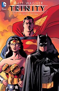 ACCESS [PDF EBOOK EPUB KINDLE] Batman/Superman/Wonder Woman - Trinity Deluxe Edition (Batman/Superma